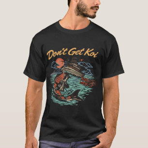 Krijg Geen Koi T-shirt