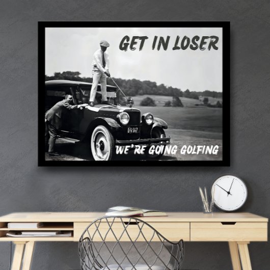 Krijg in Loser Print, Grappige Retro Golffoto, Man Poster