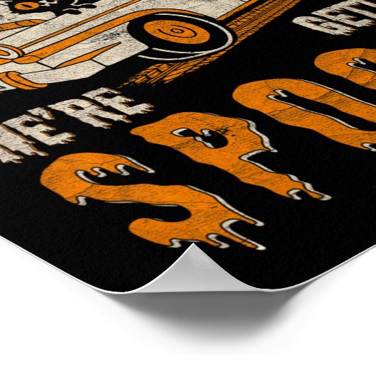 Krijg in Loser Spooky We krijgen Halloween Ghost Poster (Hoek)