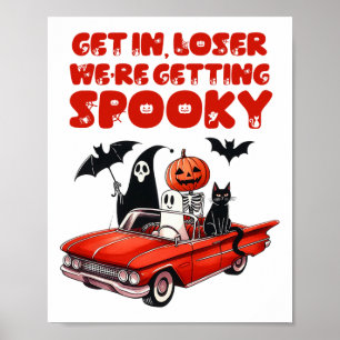 Krijg in Loser We krijgen spooky grappig Halloween Poster