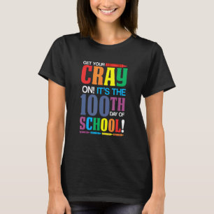Krijg Je Krijt Aan Gelukkige 100 Dagen Van School T-shirt