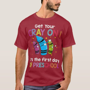 Krijg je krijt de eerste dag van de kleuterschool t-shirt