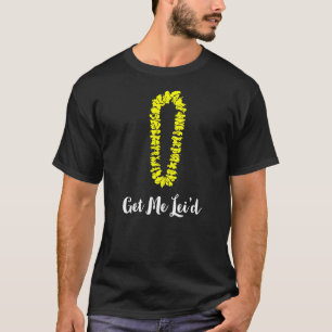 Krijg Leid Hawaii Hawaiian Lei T-shirt