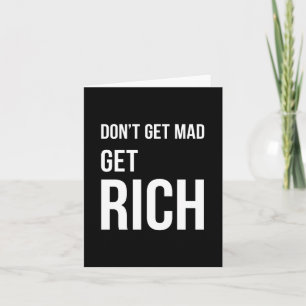 Krijg Rich Succesvol Motivatie Citaat Wit op Zwart Kaart