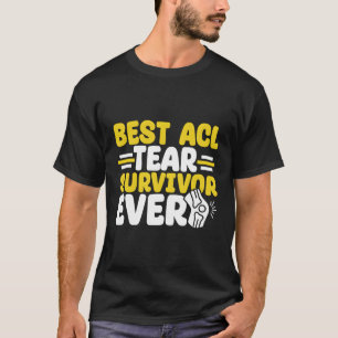 Krijg snel goed Gebroken Knie ACL Herstel Chirurgi T-shirt