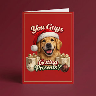 Krijgen jullie cadeaus? Grappige Kerstkaart voor h Kaart