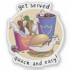 Krijgen opgediend kwack en gemakkelijk! sticker
