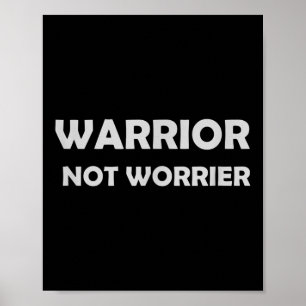 Krijger, Niet Zorgelijk _ Motiverende Slogan Poster