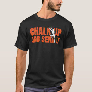 Krijt omhoog en stuur het touw klimmer boulderen t-shirt