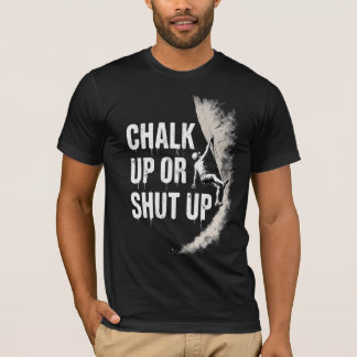 Krijt omhoog of zwijgt t-shirt
