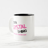 Kristal ding dat je niet zou begrijpen tweekleurige koffiemok (Voorkant links)