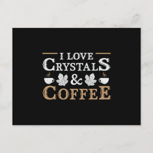 Kristalgenezing Ik hou van kristallen en koffie Ch Briefkaart
