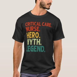 Kritisch verpleegkundige held mythe legende vintag t-shirt