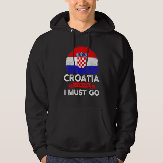 Kroatië zegt dat ik de Kroatische vlag Herita moet Hoodie (Voorkant)
