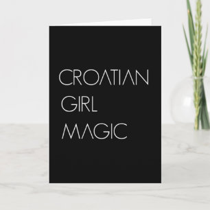 Kroatische Meisjesmagie Kroatische Vrouw Cadeau Kaart