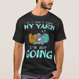 Kroketing Knitting Yarn grappig met Yarn Croch T-shirt