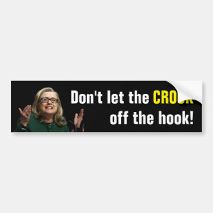 Kromme Hillary - Laat de boef niet vrijuit gaan Bumpersticker