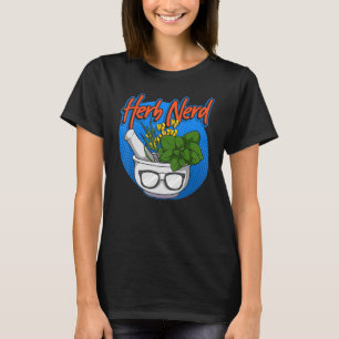 Kruiden Nerd Kruiden Geneeskunde Kruidenkenner Pl T-shirt