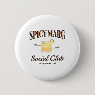 Kruidige Margarita Est. 1983 Sociale club in Tequi Ronde Button 5,7 Cm