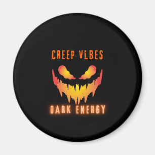 Kruipende Vibes Donkere Energie _ Trendy Horror St Magneet