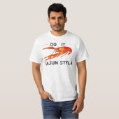 kruipvis doet het in Cajun Style T-shirt (Voorkant volledig)
