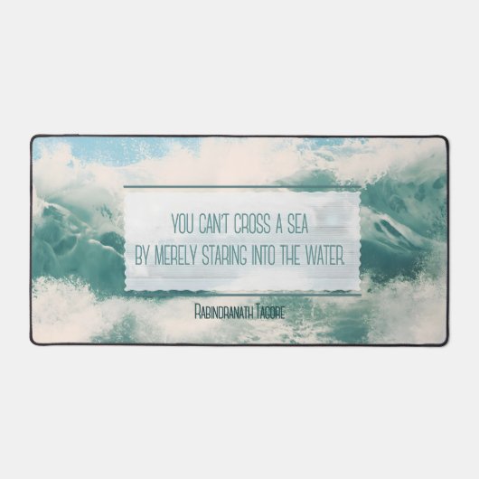 "Kruis een zee" Inspirerend Quote Bureaumat (Voorkant)