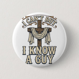 Kruis van Christus Ik Ken Een Man Vintage T-shirt Ronde Button 5,7 Cm