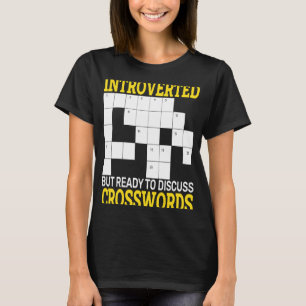 kruiswoordpuzzel Introverted maar klaar om te besp T-shirt