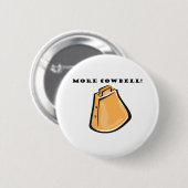 KRW grappigere Cowbell! Ronde Button 5,7 Cm (Voorkant /achterkant)