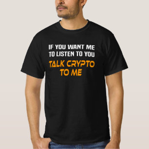 Krypto Crypto Trader Gezegde Krypto Currency Miner T-shirt
