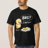 Kuiken en eitje? Is dat je grap boer cadeau? T-shirt (Voorkant)