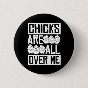 Kuikens zitten overal op me Pasen Grappig 1  Ronde Button 5,7 Cm