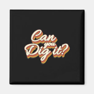 Kun je het graven Soul Sista Soul Brotha Disco Can Magneet