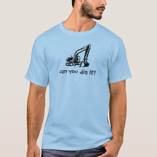 Kun je het graven? t-shirt (Voorkant)