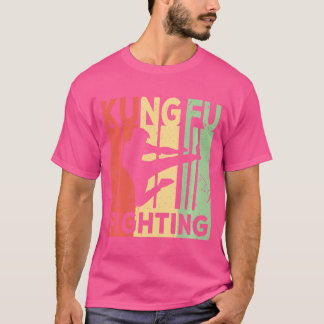 Kung Fu Fighting  T-shirt