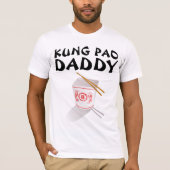 KUNG PAO DADDY DAD T-SHIRTS (Voorkant)