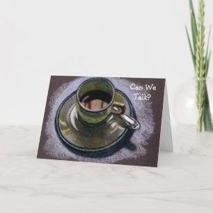 KUNNEN WE PRATEN? EXCUSES KAART: COFFE CUP artwork Kaart