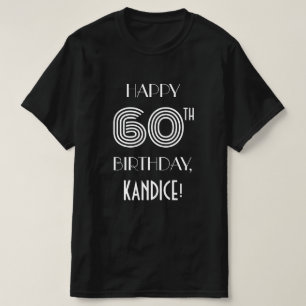 Kunst Deco Geïnspireerd Stijl 60th Birthday Shirt