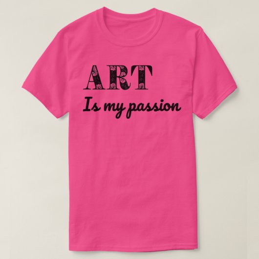Kunst is mijn passie t-shirt (Design voorkant)