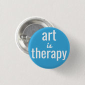 Kunst is Therapy Pin Button (Voorkant /achterkant)