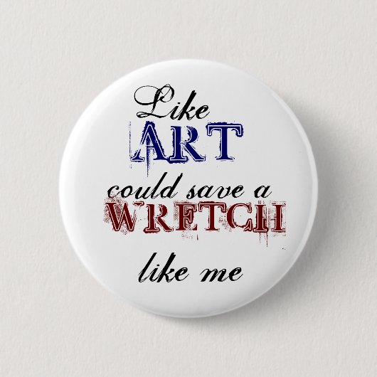 Kunst kan net als ik Button redden. (Voorkant)