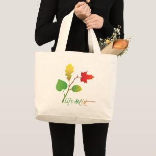 Kunst, Maak Leven Kunst: Levenskunstenaar, Inspire Grote Tote Bag