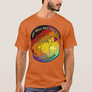 Kunst zal je bevrijden t-shirt