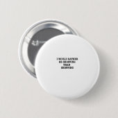 Kunstboomchirurg Kettingzaag cadeau. Ronde Button 5,7 Cm (Voorkant /achterkant)