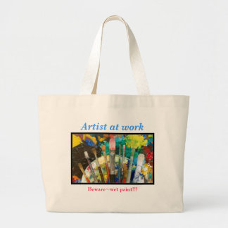 Kunstenaar op het werk, Pas op~natte verf!!! Grote Tote Bag