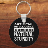 Kunstmatige Intelligence Natural Stupidity Funny Sleutelhanger (Voorkant)