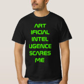 Kunstmatige intelligentie beangstigt me, neon groe t-shirt (Voorkant)