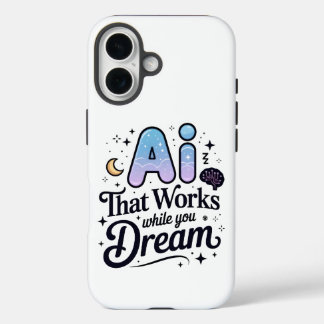 Kunstmatige Intelligentie Dream Work Design iPhone 16 Hoesje