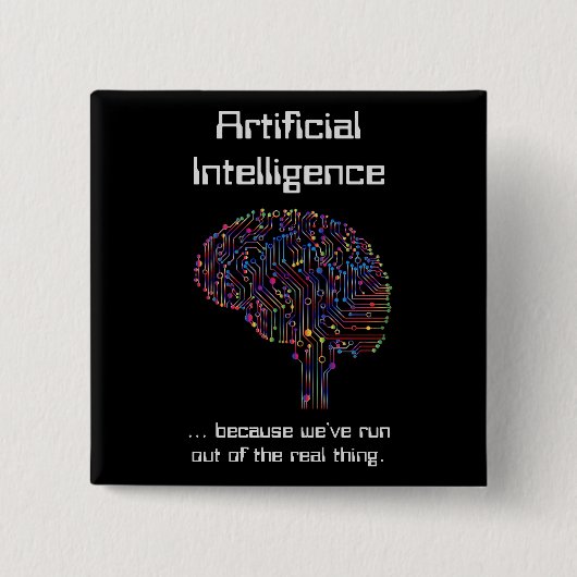Kunstmatige intelligentie vs Real Thing Vierkante Button 5,1 Cm (Voorkant)