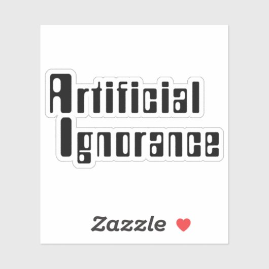 Kunstmatige onwetendheid sticker (Vel)